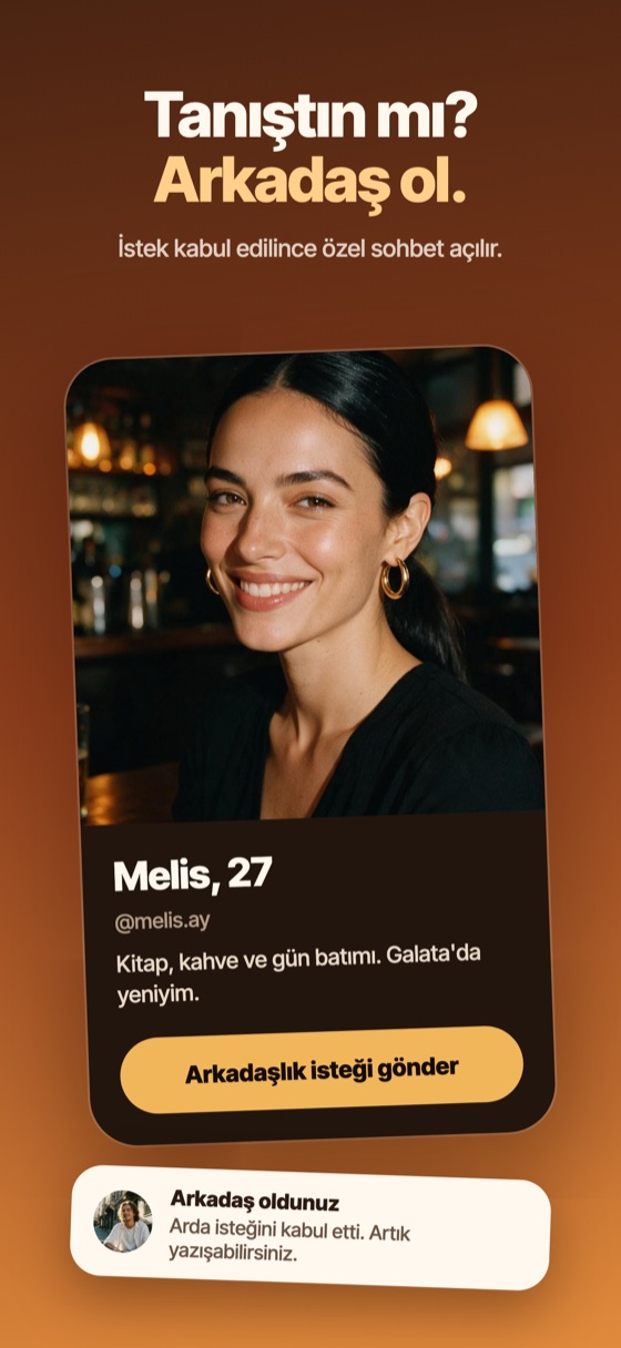 Tanıştın mı? Arkadaş ol